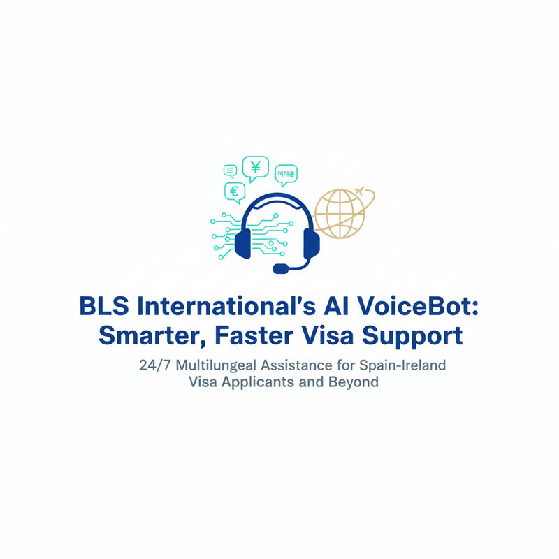 BLS International Launches AI-Powered VoiceBot to Revolutionize Visa Applicant Support