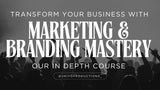 Marketing & Branding Mastery