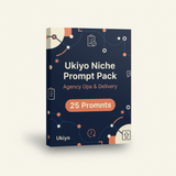Ukiyo Niche Prompt Pack: Agency Ops & Delivery (25 Prompts)