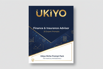 Ukiyo Niche Prompt Pack: Finance & Insurance Advisor (25 Prompts)