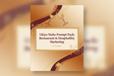 Ukiyo Niche Prompt Pack: Restaurant & Hospitality Marketing (25 Prompts)